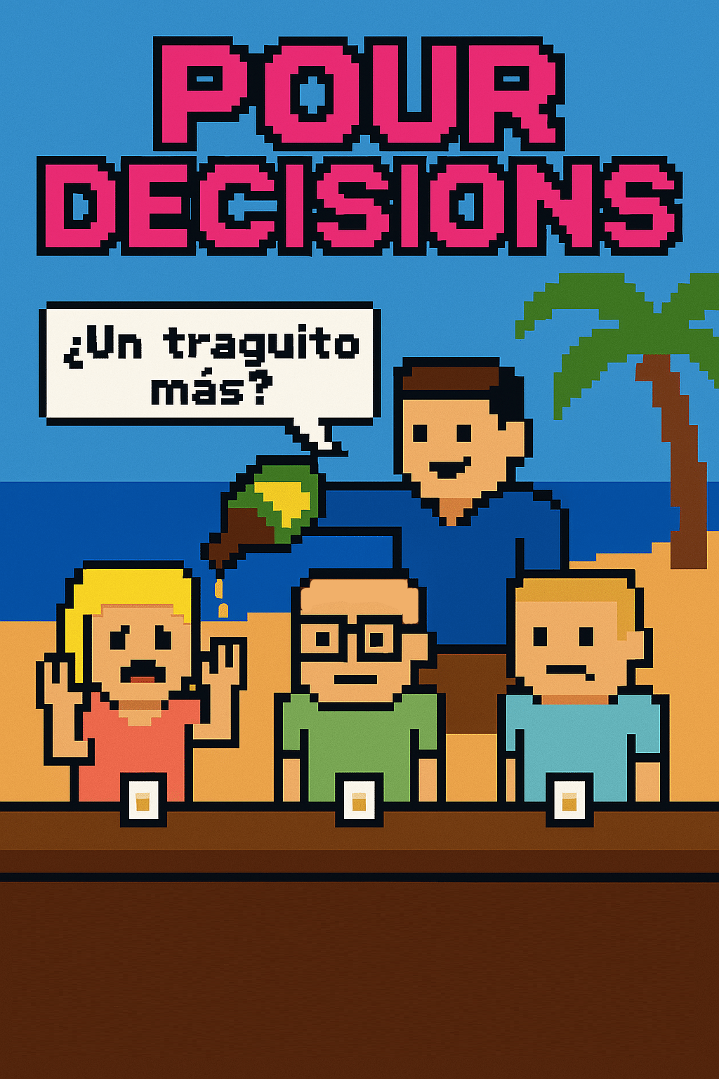 Pour Decisions